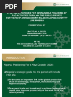 Evolving Strategies For Sustainable Financing R&D Activities Through The Public-Private Partnership Arrangement in A Developing Country Like Nigeria - Bank of Industries (BOI)