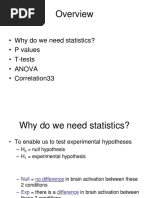 Why Do We Need Statistics? - P Values - T-Tests - Anova - Correlation33