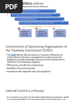 Internal Controls: Defined: in Accounting and Auditing Internal Control Is Defined As