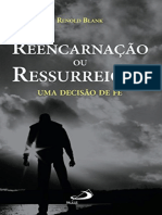 Reencarnacao Ou Ressurreicao Uma Decisao de Fe Teologia Hoje Renold Blank