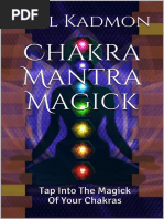 Chakra Mantra Magick Tap Into The Magick of Your Chakras