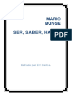 Bunge, Mario - Ser, Saber, Hacer