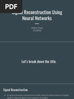 Signal Reconstruction Using Neural Networks