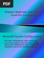 Prepare Materials and Tools Used For Configuration