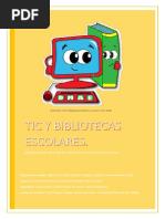 Tic y Bibliotecas Escolares. Alba Durán, María Justiniano e Ignacio Paniagua