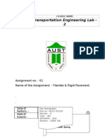 Transportation Engineering Lab - 2: Assignment No: - 01 Name of The Assignment: - Flexible & Rigid Pavement