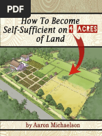 How To Create Your Own Self-Sufficient Farm On 4 Acres of Land