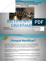 Rectificado de Ciguenales