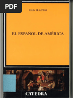 LIPSKI John M - El Español de America PDF