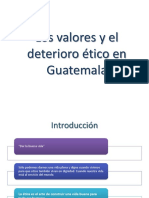 Clase Magistral Sobre Aspectos Mas Graves Del Deterioro Etico en Guatemala y Valores