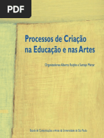 Processos de Criação Na Educação e Nas Artes