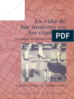 Chris Booth, Jane Darke y Susan Yeandle (Eds.) - La Vida de Las Mujeres en Las Ciudades - La Ciudad, Un Espacio para El Cambio PDF