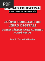 ¿Cómo Publicar Un Libro Digital Curso Básico para Autores Académ - Nodrm PDF