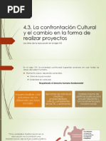 La Confrontación Cultural y El Cambio en La Forma de Relizar Proyectos