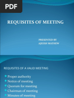 Requisites of Meeting: Presented by Ajeesh Mathew