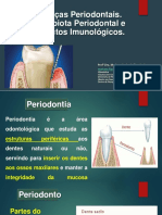 Aula 08 - Doenças Periodontais. Microbiota Periodontal e Aspectos Imunológicos