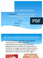 EL CICLO MENSTRUAL Karina Barrientos Joseline Chavez Nayareth Godoy y Daina Velasquez