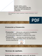 Técnicas de Cepillado, Promoción y Prevención en