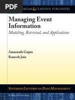 Amarnath Gupta, Ramesh Jain - Managing Event Information - Modeling, Retrieval, and Applications - Morgan & Claypool (2011) PDF