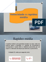 Velocidade Rapidez Media