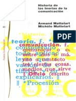 MATTELART y MATTERLART 1997 Historia de Las Teorias de La Comunicacion PDF