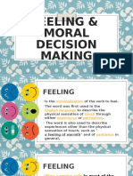 Feeling and Moral Decision Making