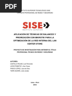 Aplicación de Técnicas de Balanceo y Priorización Con Mikrotik para La Optimización de La Red Interna Del Lan Center Stone