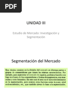 Unidad Iii Estudio de Mercado Investigación y Su Segmentacion