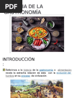 Historia de La Gastronomía