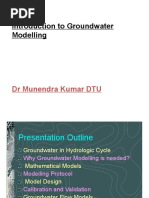 Introduction To Groundwater Modelling: DR Munendra Kumar DTU