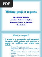 Writing Project Reports: Dr.A.Joycilin Shermila Associate Professor of English Annammal College of Education Thoothukudi