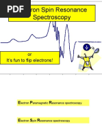 Electron Spin Resonance Spectroscopy: or It's Fun To Flip Electrons!