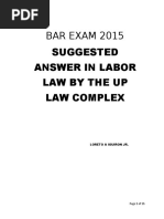 Bar Exam 2015 Suggested Answer in Labor Law by The Up Law Complex