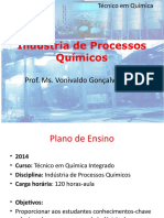 Indústria de Processos Químicos: Prof. Ms. Vonivaldo Gonçalves Leão