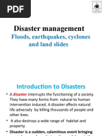 Disaster Management: Floods, Earthquakes, Cyclones and Land Slides