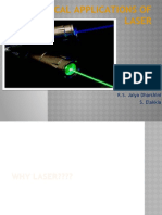 Medical Applications of Laser: - Presented by R.S. Jaiya Dharshini S. Elakkia