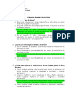 Preguntas de Selección Múltiple 1. ¿Qué Es Una Base de Datos?