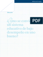 Como Se Covierte Un Sistema Educativo de Bajo Desempeño en Uno Bueno