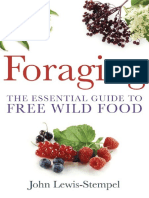 Foraging - The Essential Guide To Free Wild Food