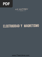 Matveev A. - Electricidad y Magnetísmo PDF