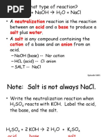 What Type of Reaction? HCL + Naoh H O + Nacl: Neutralization Acid Base Salt Water Salt Cation Anion