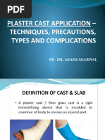 Plaster Cast Application - Techniques, Precautions, Types and Complications