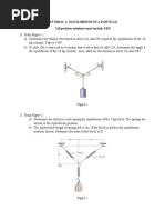 Tutorial 2: Equilibrium of A Particle: All Problem Solutions Must Include FBD