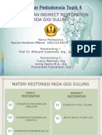 Seminar Pedodonsia Topik 4: "Direct Dan Indirect Restoration Pada Gigi Sulung"