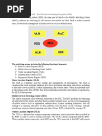 GSM - The Network Switching Subsystem (NSS) : The Switching System Includes The Following Functional Elements