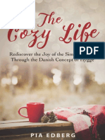 The Cozy Life, Rediscover The Joy of The Simple Things Through The Danish Concept of Hygge PDF