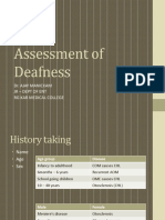 Assessment of Deafness: Dr. Ajay Manickam JR - Dept of Ent RG Kar Medical College