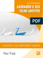 Ajudando o Seu Filho Adotivo - Entenda A Sua Identidade Singular - Série Aconselhamento - Paul David Tripp PDF