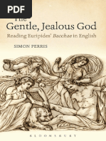 The Gentle, Jealous God Reading Euripides' Bacchae in English