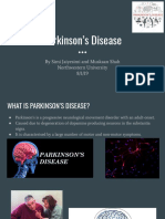 Parkinson's Disease: by Simi Jaiyesimi and Muskaan Shah Northwestern University 8/1/19